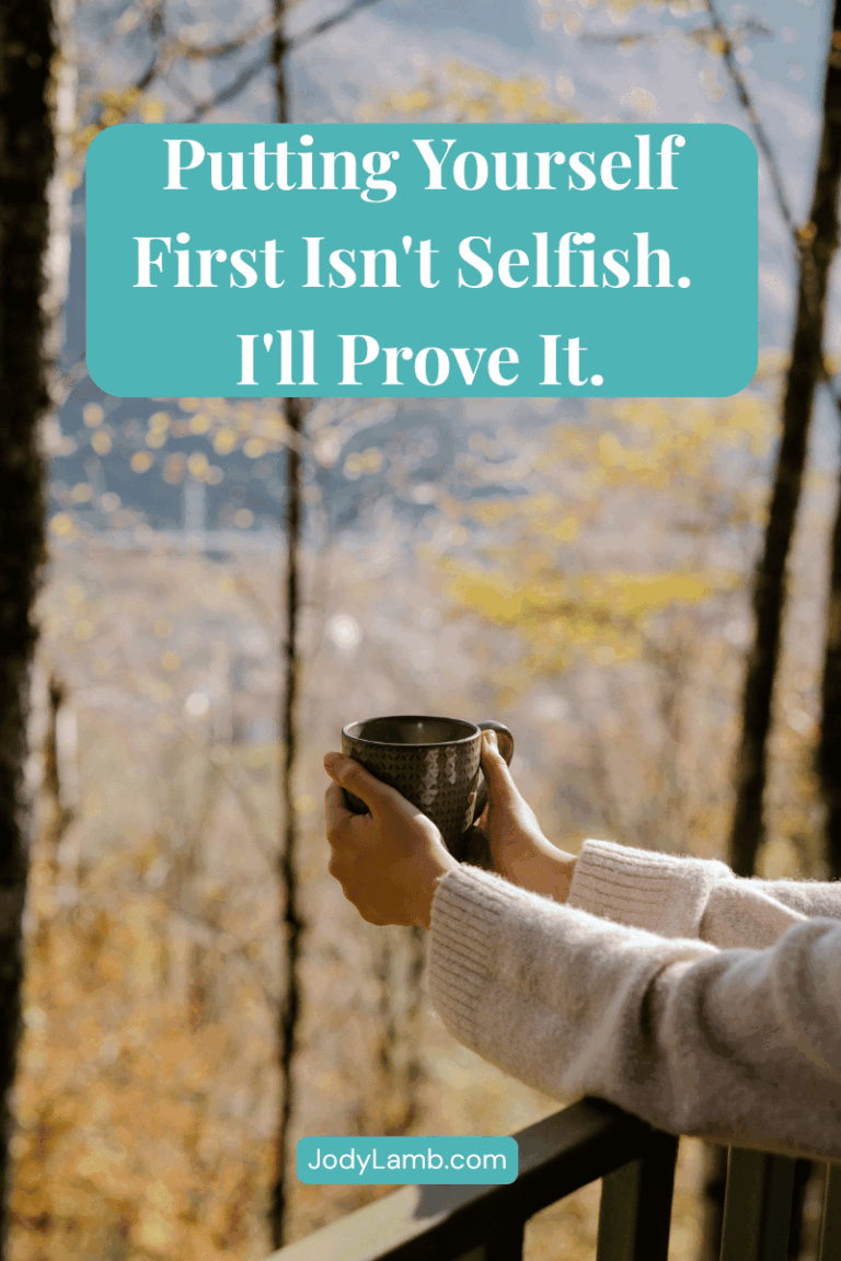 Putting Yourself First Isn’t Selfish. I’ll Prove It.