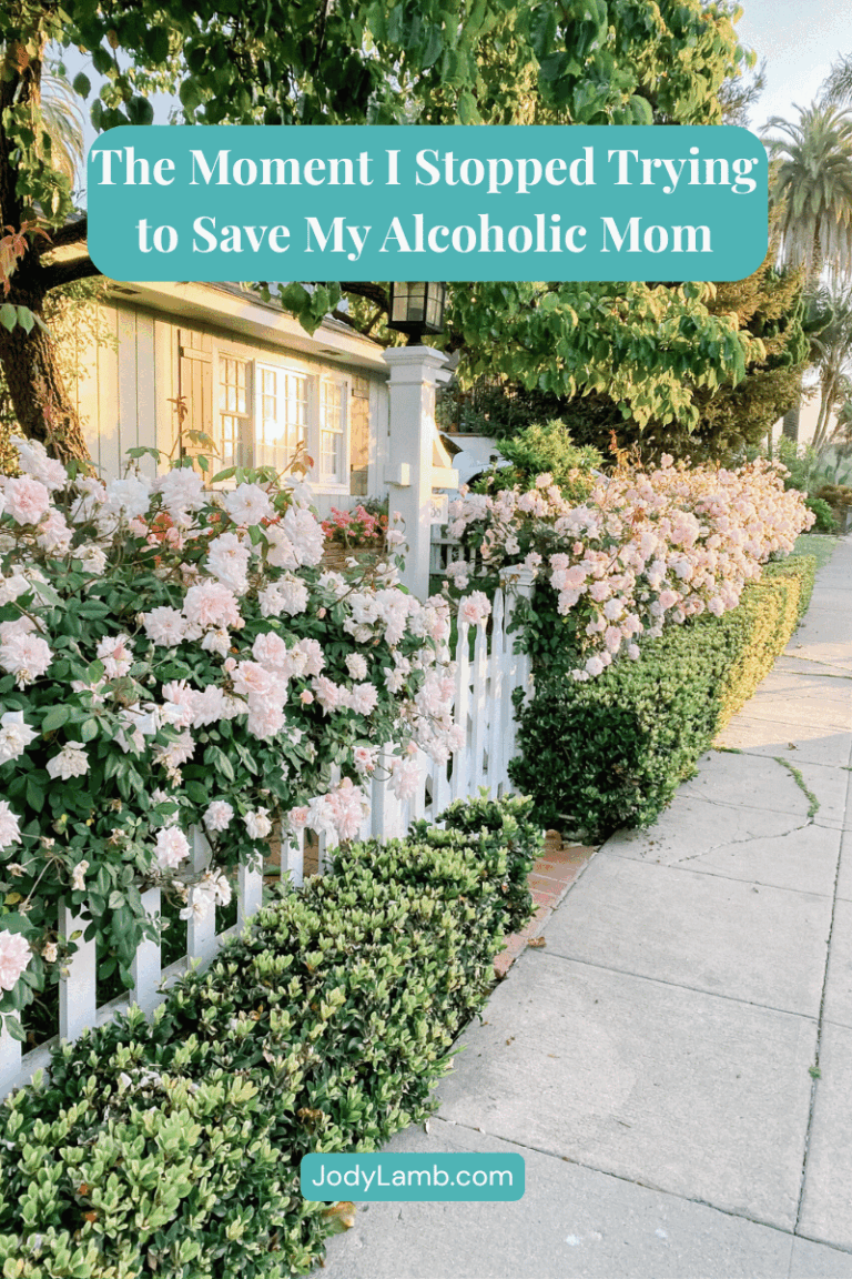 The Moment I Stopped Trying to Save My Alcoholic Mom