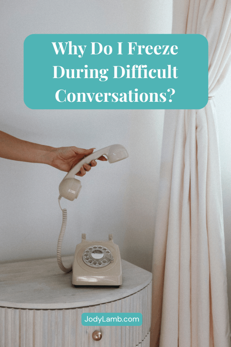 Why Do I Freeze During Difficult Conversations?