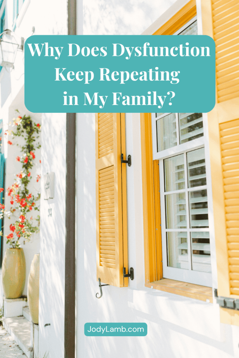 Why Does Dysfunction Keep Repeating in My Family?